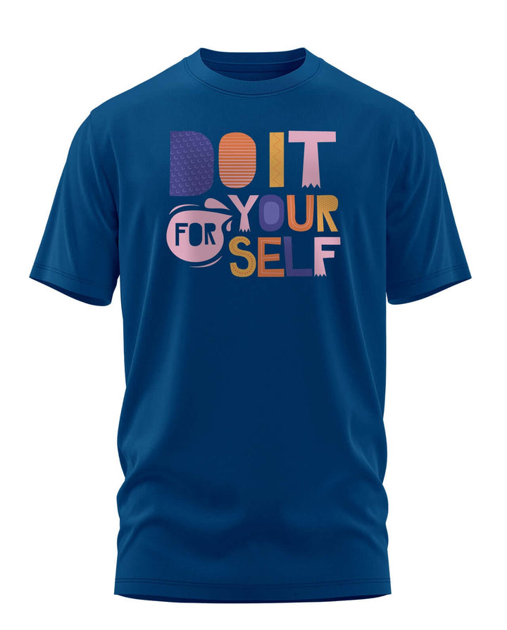 Do it for yourself T-shirt