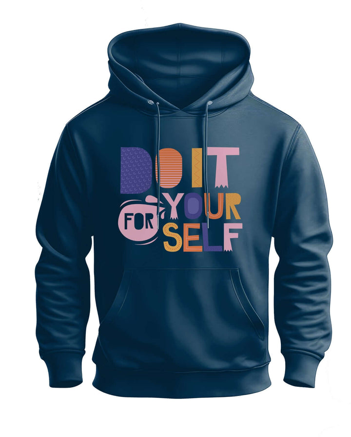 Do it for yourself Hoodie