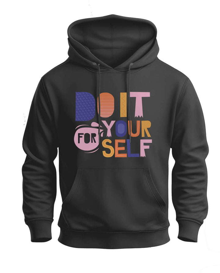 Do it for yourself Hoodie