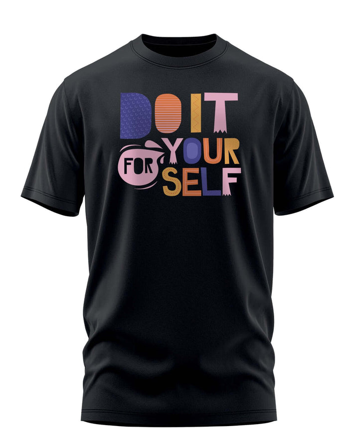 Do it for yourself T-shirt
