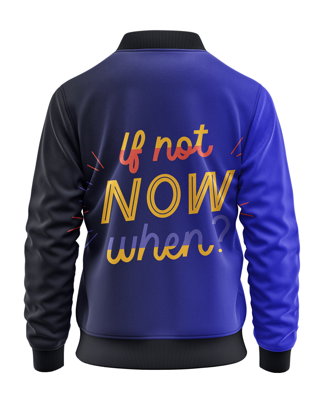 If not now when Bomber Jacket
