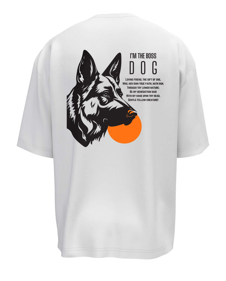 I'm the boss dog Oversized T-shirt